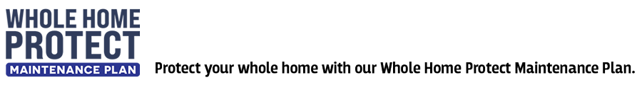 Whole Home Protect Plan